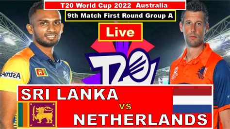 Sri Lanka vs Netherlands, 9th Match, Group A .